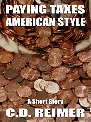 cover image of Paying Taxes, American Style (Short Story)